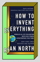 Ryan North - How to Invent Everything artwork