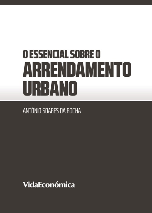 O essencial sobre o arrendamento urbano