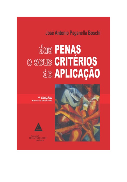 Das Penas e Seus Critérios de Aplicação: 7ª Edição