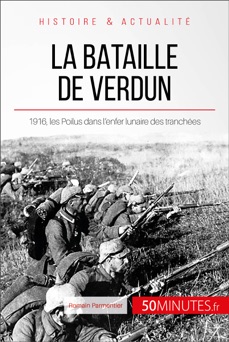 La bataille de Verdun - Romain Parmentier
