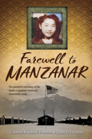 Jeanne Wakatsuki Houston & James D Houston - Farewell to Manzanar artwork