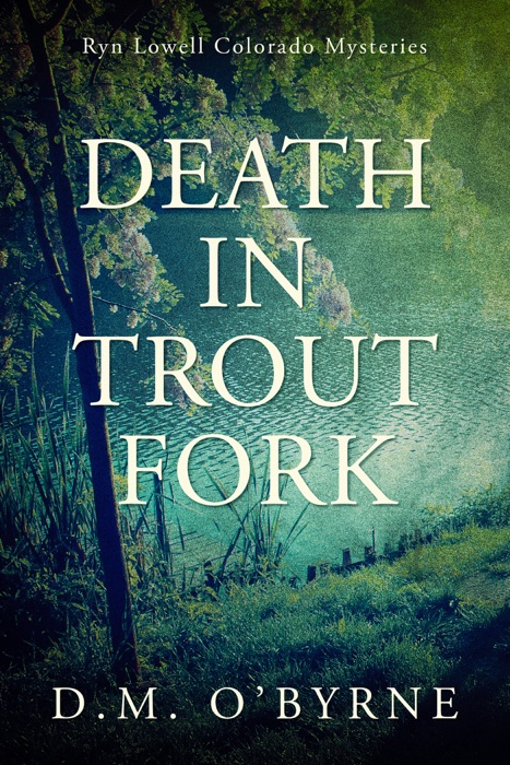 Death in Trout Fork