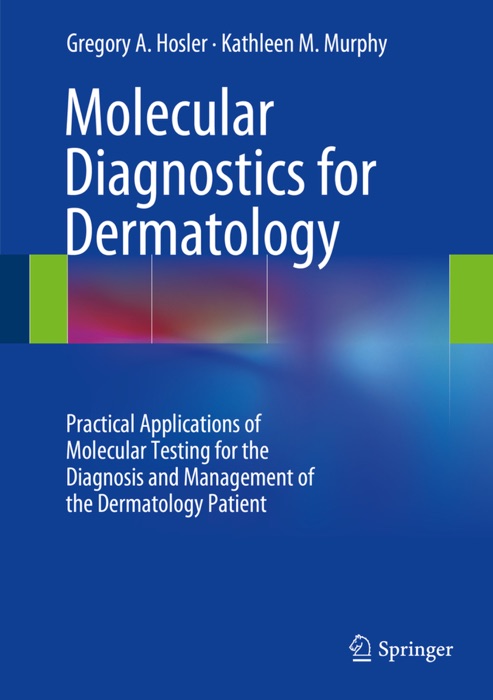 Molecular Diagnostics for Dermatology
