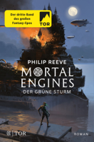 Philip Reeve - Mortal Engines - Der Grüne Sturm artwork