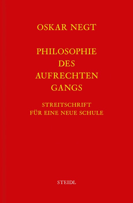 Werkausgabe Bd. 19 / Philosophie des aufrechten Gangs