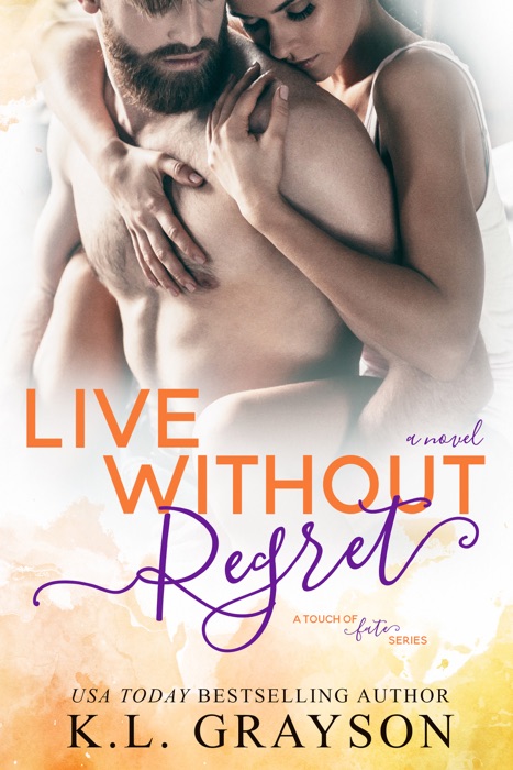 Live Without Regret