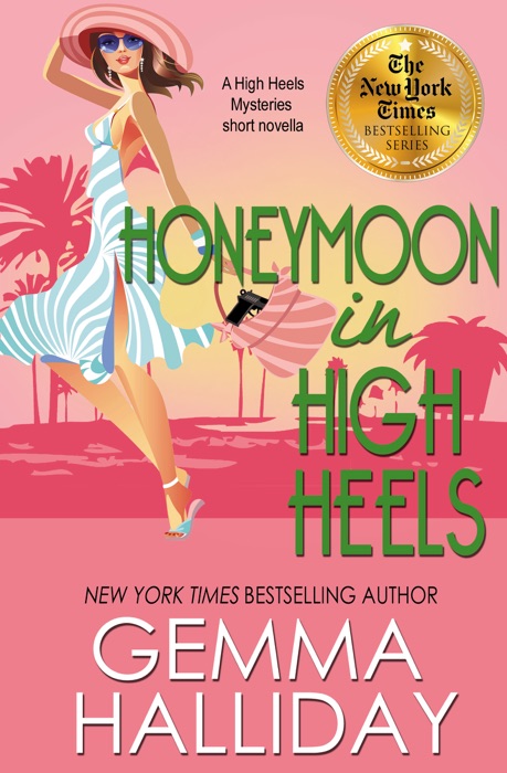 Honeymoon in High Heels