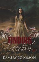 Kamery Solomon - Finding Freedom (The Lost in Time Duet #1) artwork