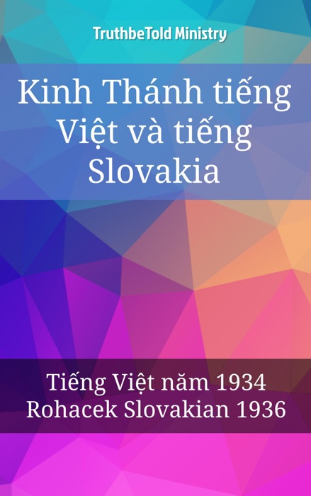 Kinh Thánh tiếng Việt và tiếng Slovakia