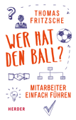 Wer hat den Ball? - Thomas Fritzsche