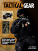 The Gun Digest Book of Tactical Gear - Dan Shideler & Derrek Sigler