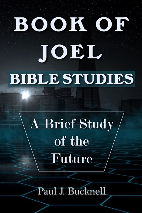 Book of Joel–Bible Studies