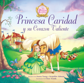 Princesa caridad y su corazón valiente - Jacqueline Kinney Johnson