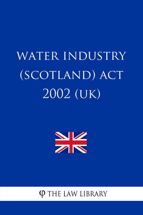 Water Industry (Scotland) Act 2002 (UK)