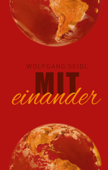 miteinander - Wolfgang Seidl