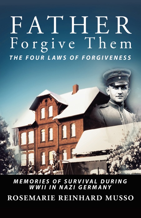 Father Forgive Them The Four Laws Of Forgiveness