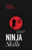 Ninja Skills - Antony Cummins