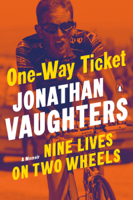 Jonathan Vaughters - One-Way Ticket artwork