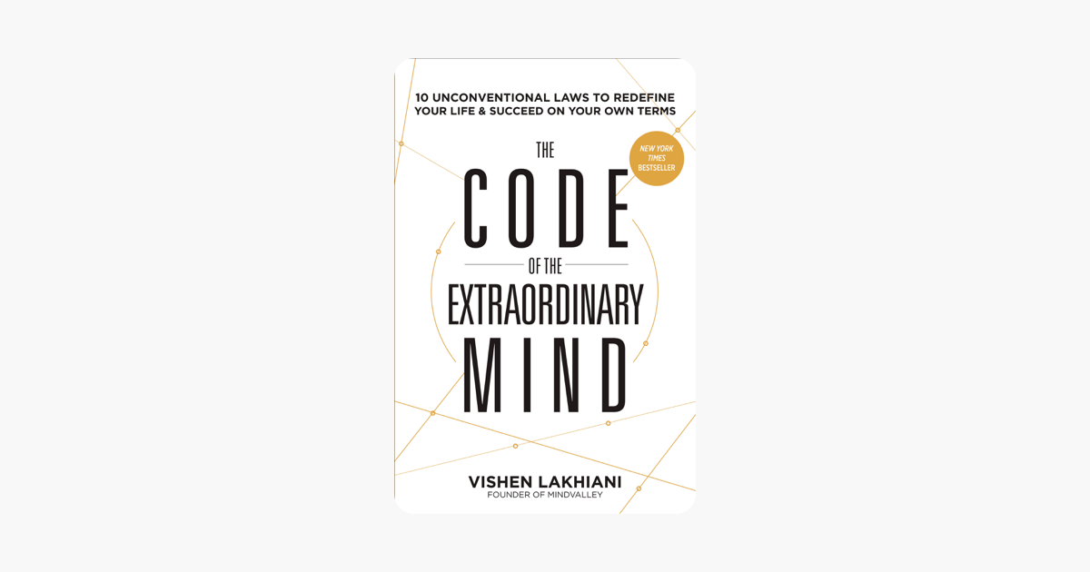 The Code of the Extraordinary Mind - Vishen Lakhiani The Code of the Extraordinary Mind - Vishen Lakhiani