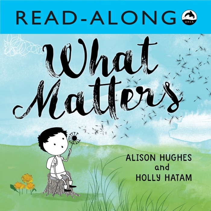 What Matters Read-Along (Enhanced Edition)