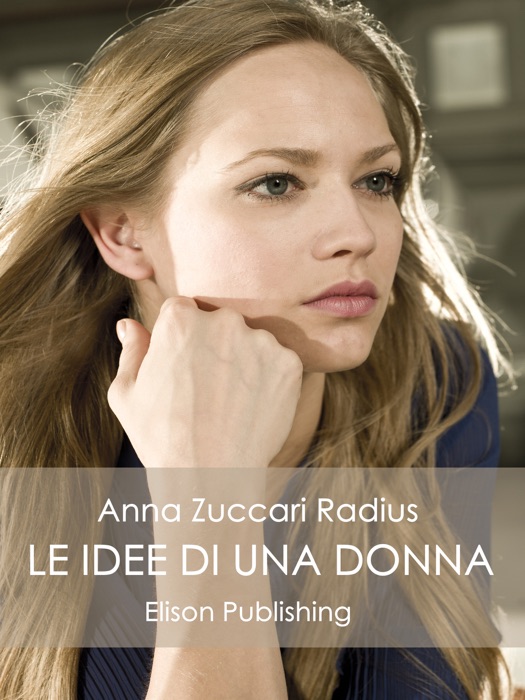 Le idee di una donna