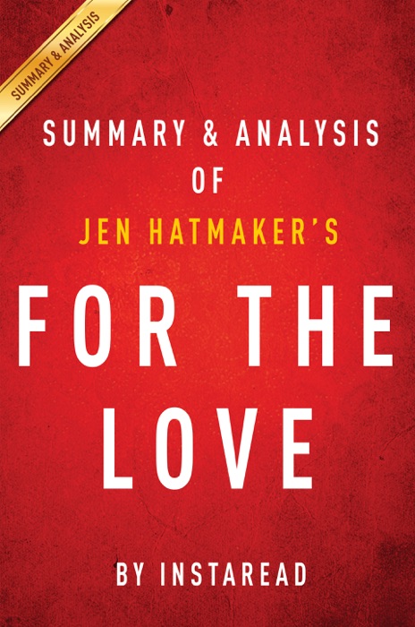 For the Love: by Jen Hatmaker  Summary & Analysis