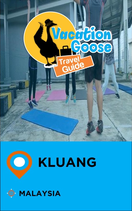 Vacation Goose Travel Guide Kluang Malaysia