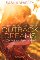 Sasha Wasley - Outback Dreams. So weit die Liebe reicht artwork