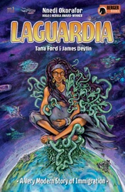 LaGuardia #1 - Nnedi Okorafor & Tana Ford by  Nnedi Okorafor & Tana Ford PDF Download