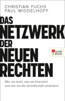 Christian Fuchs & Paul Middelhoff - Das Netzwerk der Neuen Rechten artwork