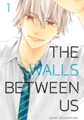 The Walls Between Us Volume 1 - Haru Tsukishima