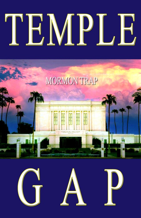 Temple Gap - Mormon Trap