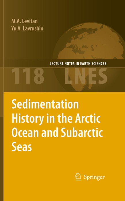 Sedimentation History in the Arctic Ocean and Subarctic Seas for the Last 130 kyr