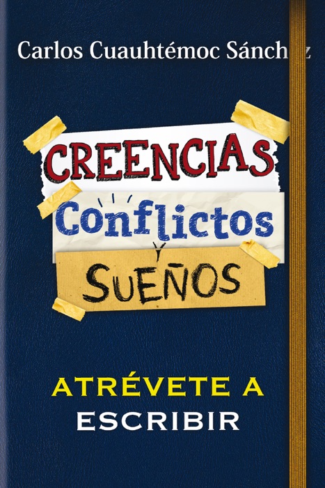 Conflictos, Creencias y Sueños