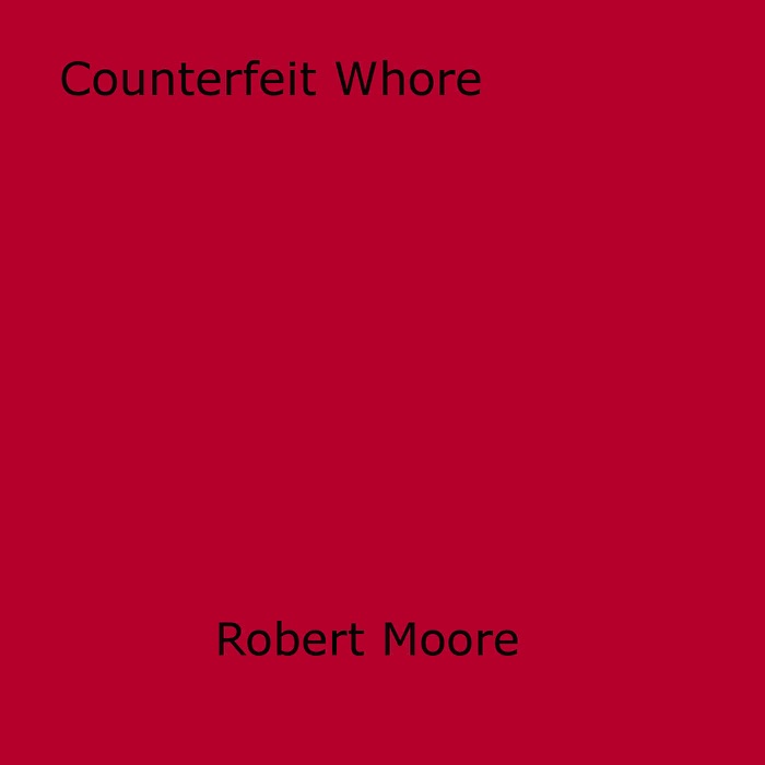 Counterfeit Whore