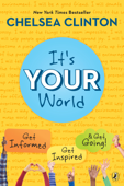 It's Your World - Chelsea Clinton