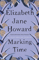 Elizabeth Jane Howard - Marking Time artwork