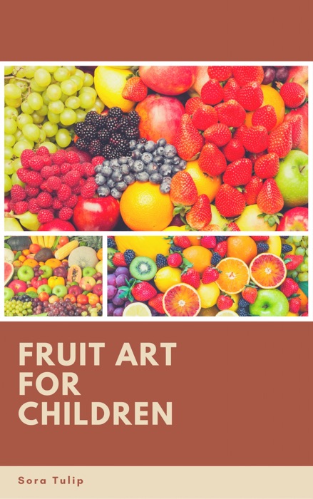 Fruit Art for Children