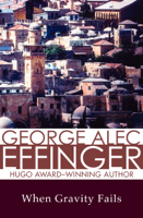 George Alec Effinger - When Gravity Fails artwork