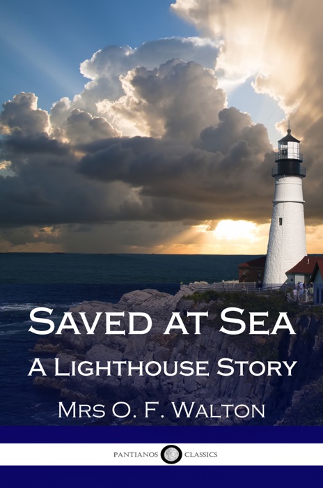 Saved at Sea - A Lighthouse Story