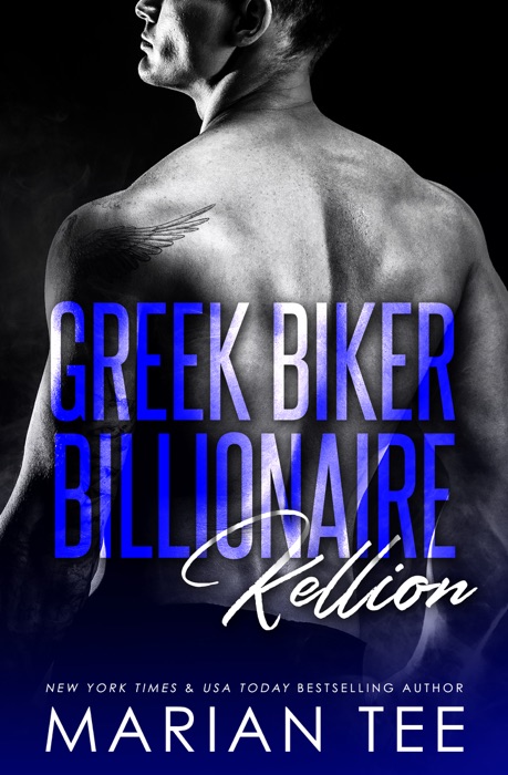 Kellion: Greek. Biker. Billionaire.