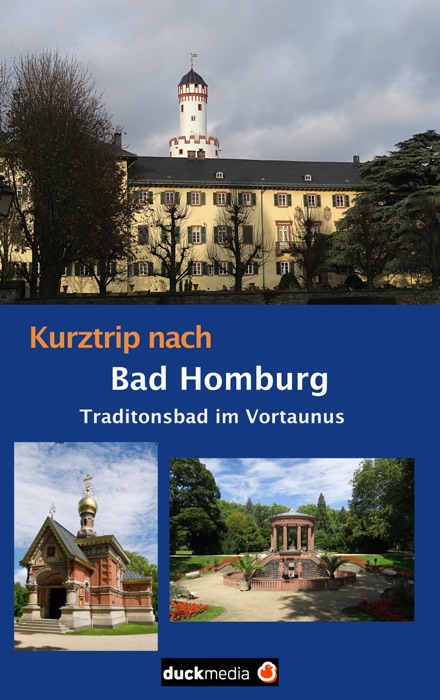 Kurztrip nach Bad Homburg