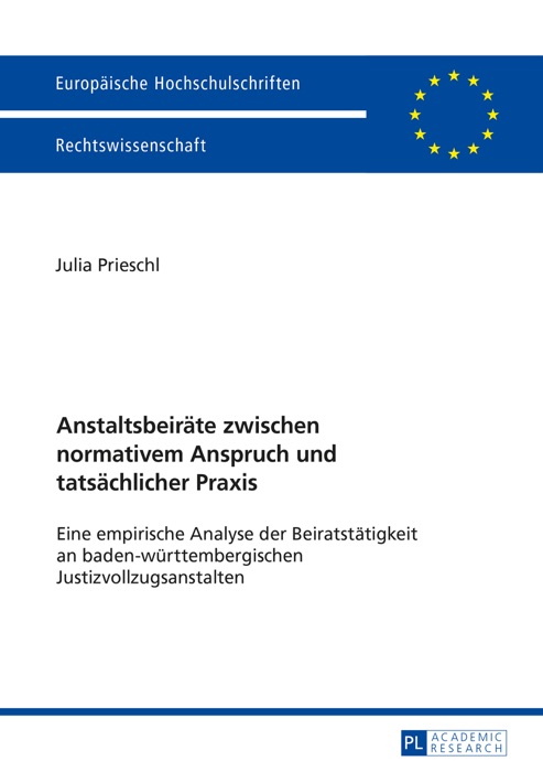 Anstaltsbeiräte zwischen normativem Anspruch und tatsächlicher Praxis