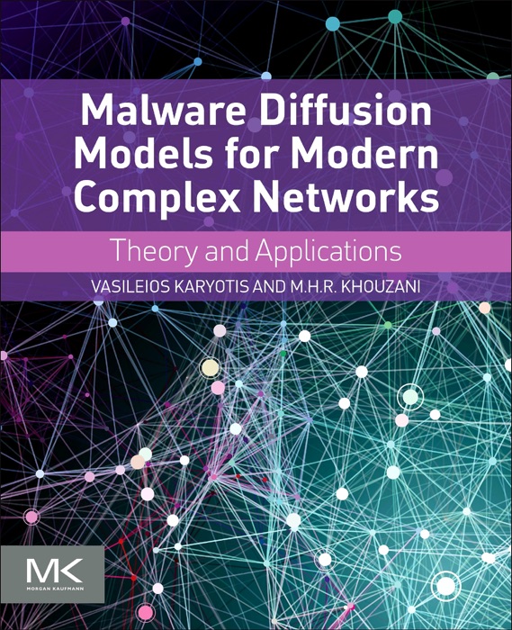 Malware Diffusion Models for Modern Complex Networks