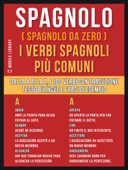 Spagnolo ( Spagnolo da zero ) I Verbi Spagnoli Più Comuni - Mobile Library