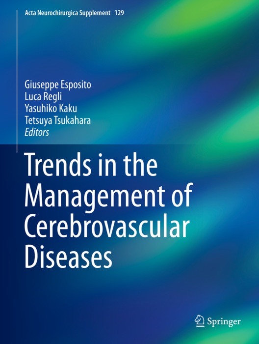 Trends in the Management of Cerebrovascular Diseases