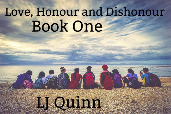 Love, honor and Dishonour: book one