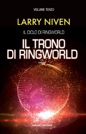 Il trono di Ringworld - Larry Niven by  Larry Niven PDF Download