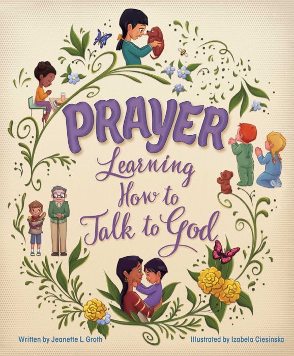 Prayer: Learning How to Talk to God