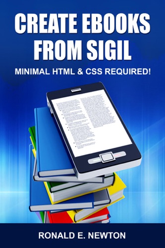 Create eBooks from Sigil Minimum HTML amp CSS Required